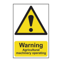 Sign Warning Agri Machinery Operating 200x300